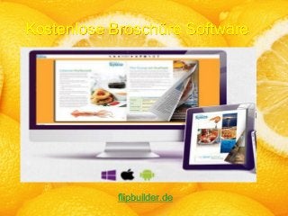 Kostenlose Broschüre Software
flipbuilder.de
 