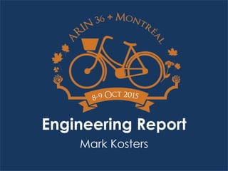 Engineering Report
Mark Kosters
 