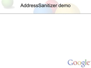 AddressSanitizer demo
 