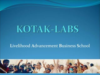 Livelihood Advancement Business School
 