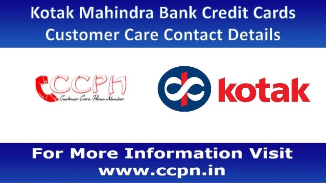 Kotak Mahindra Bank Credit Card Customer Care Phone Number, Email ID