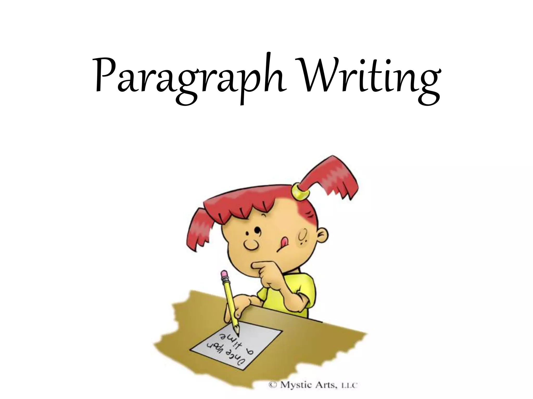 Paragraph Writing
 
