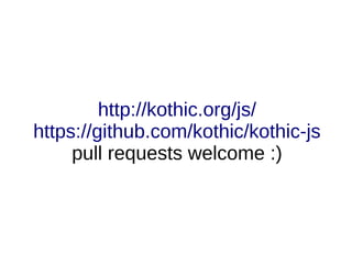 http://kothic.org/js/
https://github.com/kothic/kothic-js
pull requests welcome :)
 
