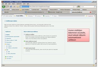Uusien sisältöjen tekeminen sivustolle, sivut tulevat näkyviin automaattisesti valikkoon
