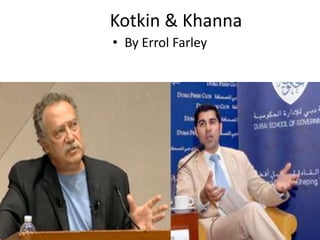 Kotkin & Khanna By Errol Farley 