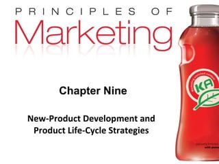 Chapter Nine New-Product Development and Product Life-Cycle Strategies 