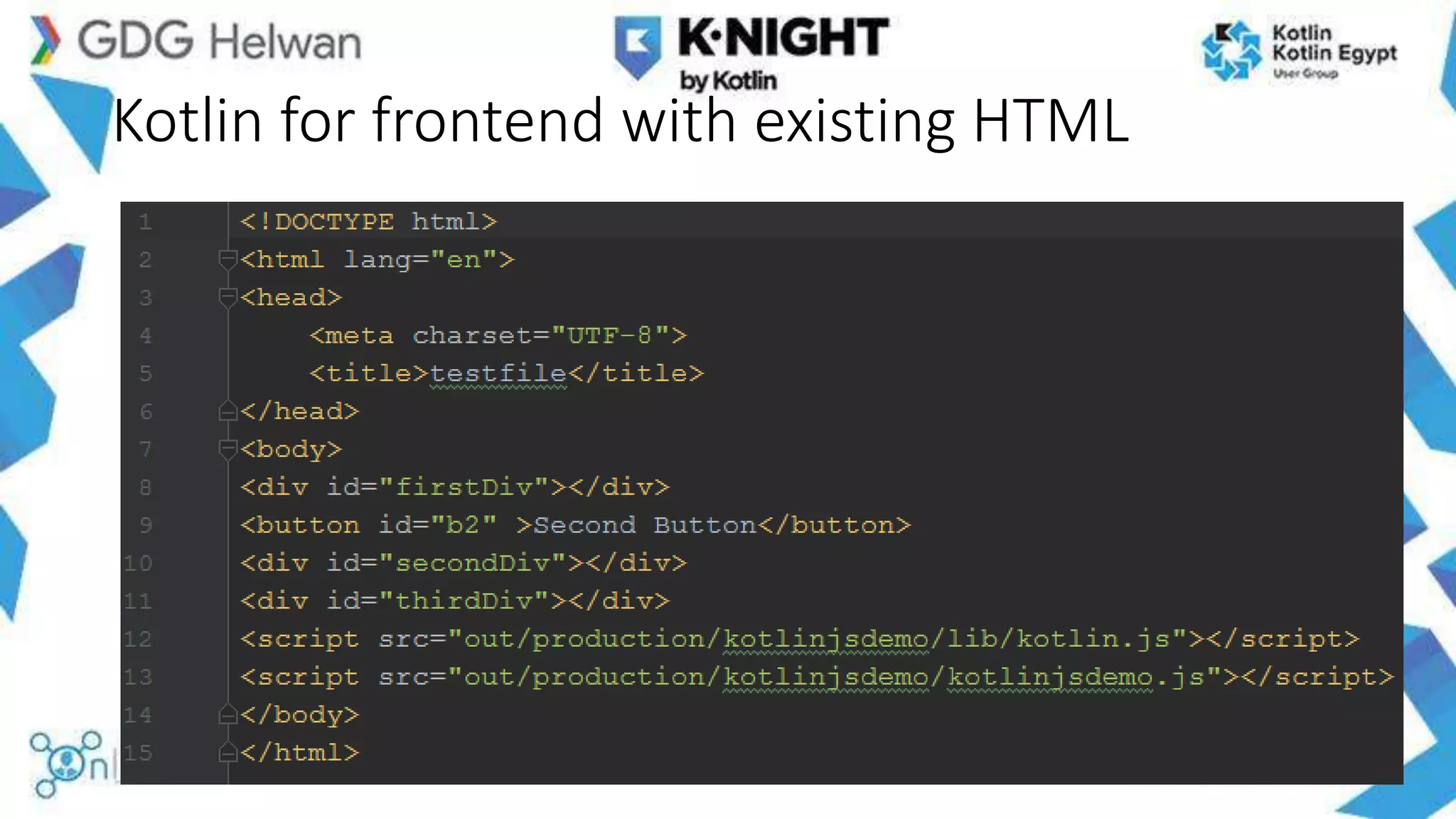 Kotlin for frontend with existing HTML
 