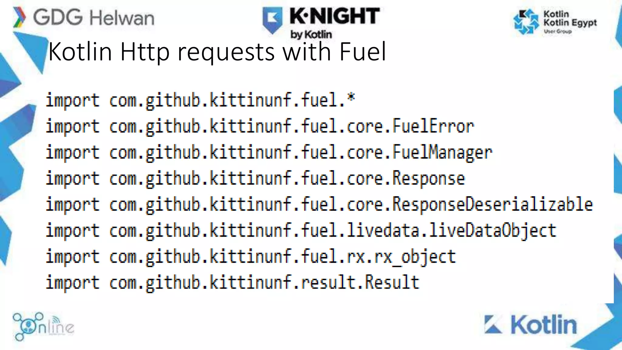 Kotlin Http requests with Fuel
 