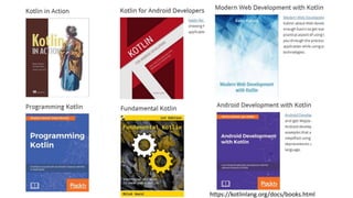 https://kotlinlang.org/docs/books.html
 