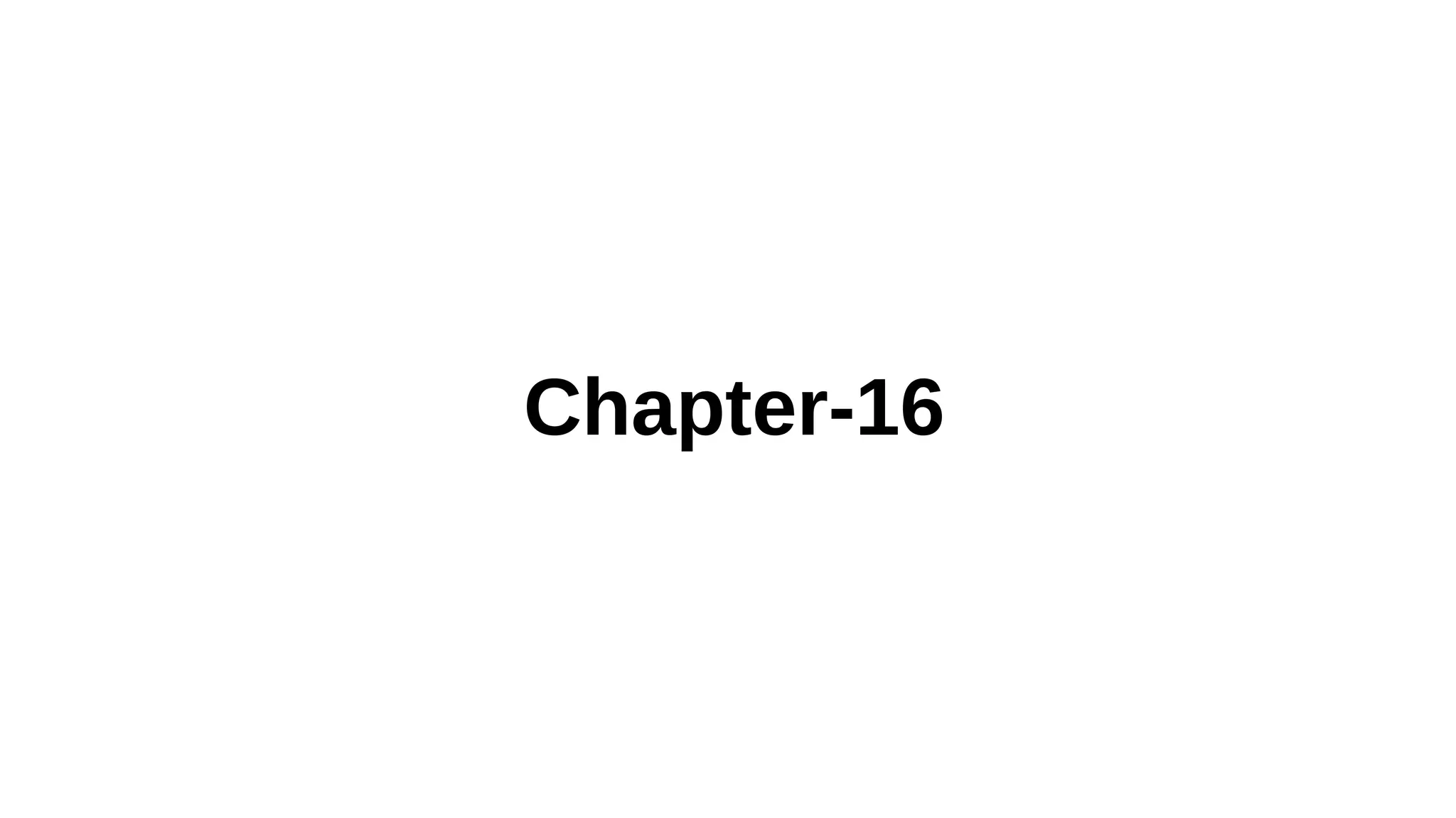 Chapter-16
 