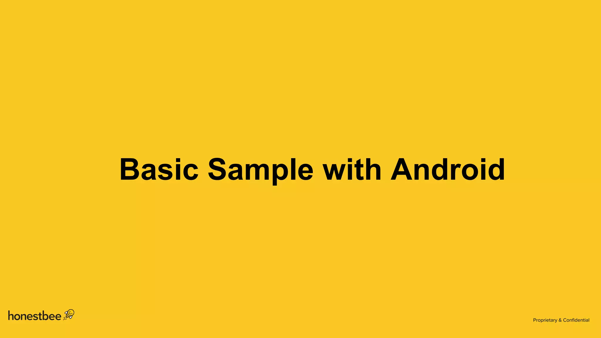 Basic Sample with Android
 