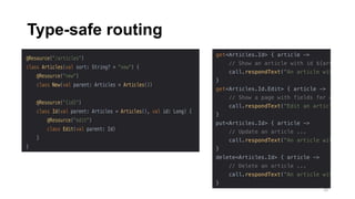 Type-safe routing
20
 