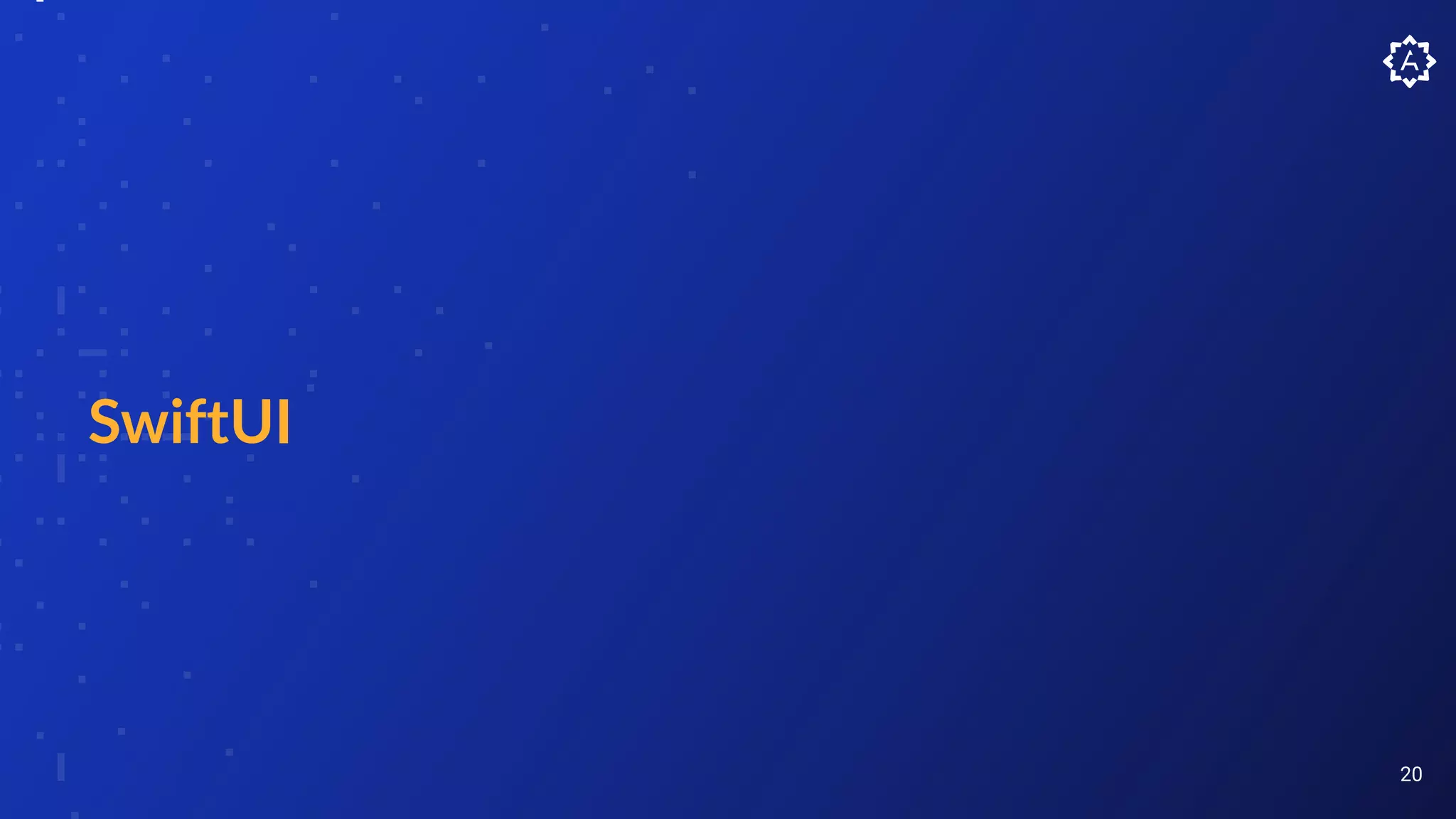 SwiftUI
20
 