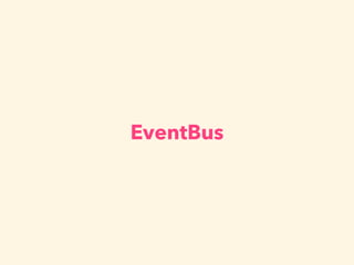EventBus
 