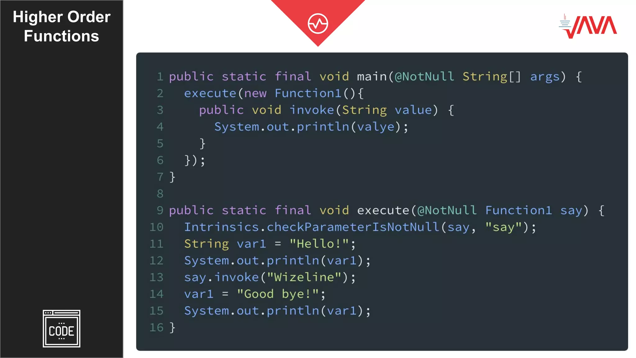 Higher Order
Functions
 