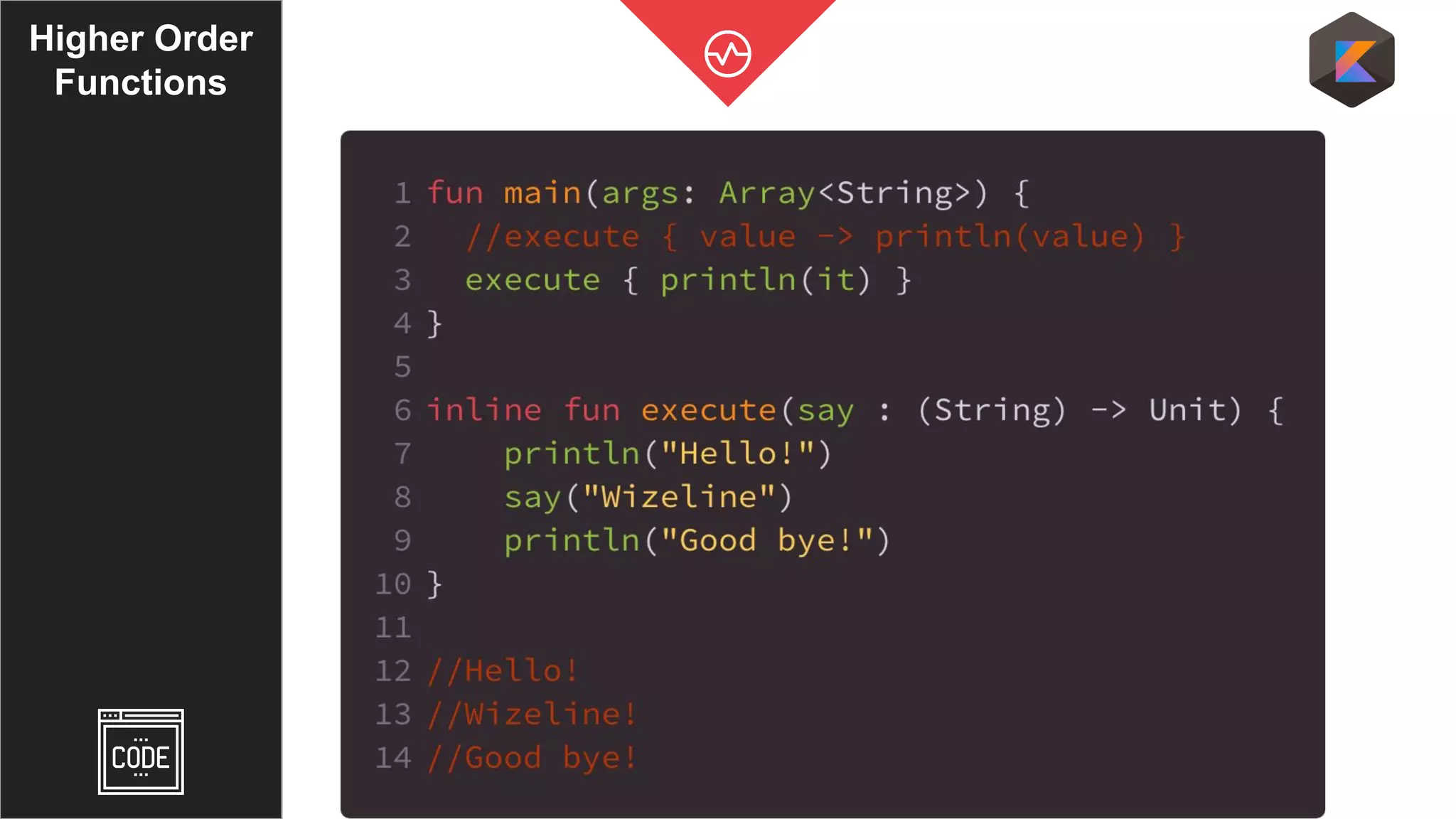 Higher Order
Functions
 