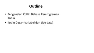 Pemrograman Mobile menggunakan kotlin2.pdf