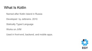 Kotlin for android | PPT