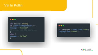 Val In Kotlin
 
