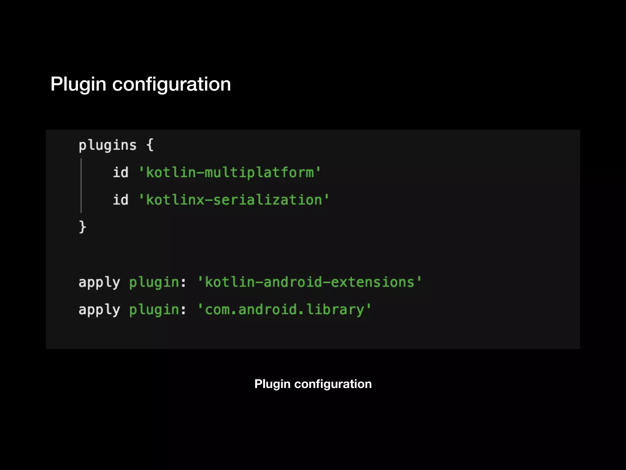 Plugin conﬁguration Plugin conﬁguration 
