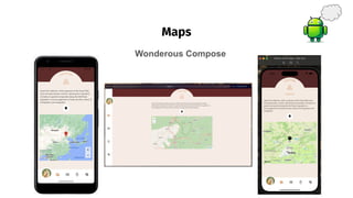 Maps
��
Wonderous Compose
 