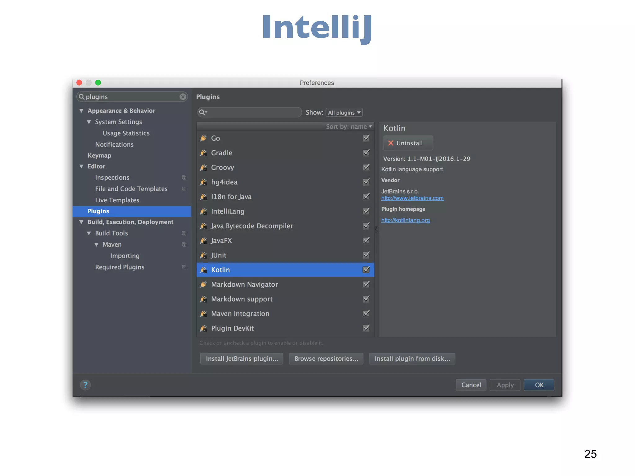 25
IntelliJ
 
