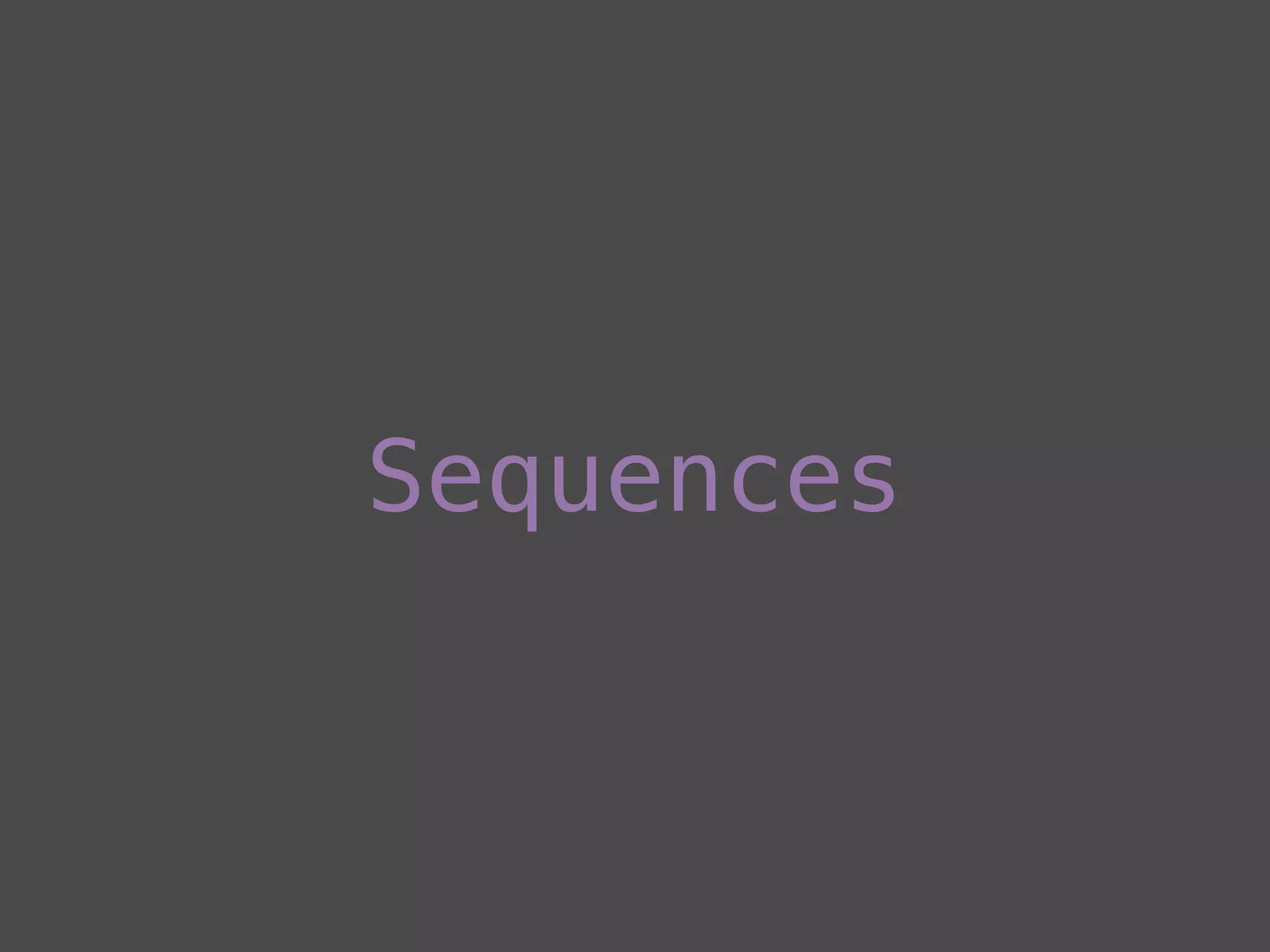 Sequences
 