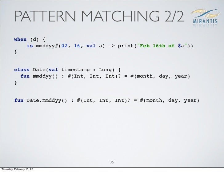 Pattern Matching Kotlin | kotlin techtalk Pattern Matching Kotlin | kotlin techtalk