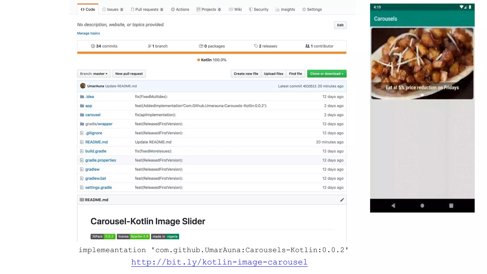 implemeantation 'com.github.UmarAuna:Carousels-Kotlin:0.0.2'
http://bit.ly/kotlin-image-carousel
 