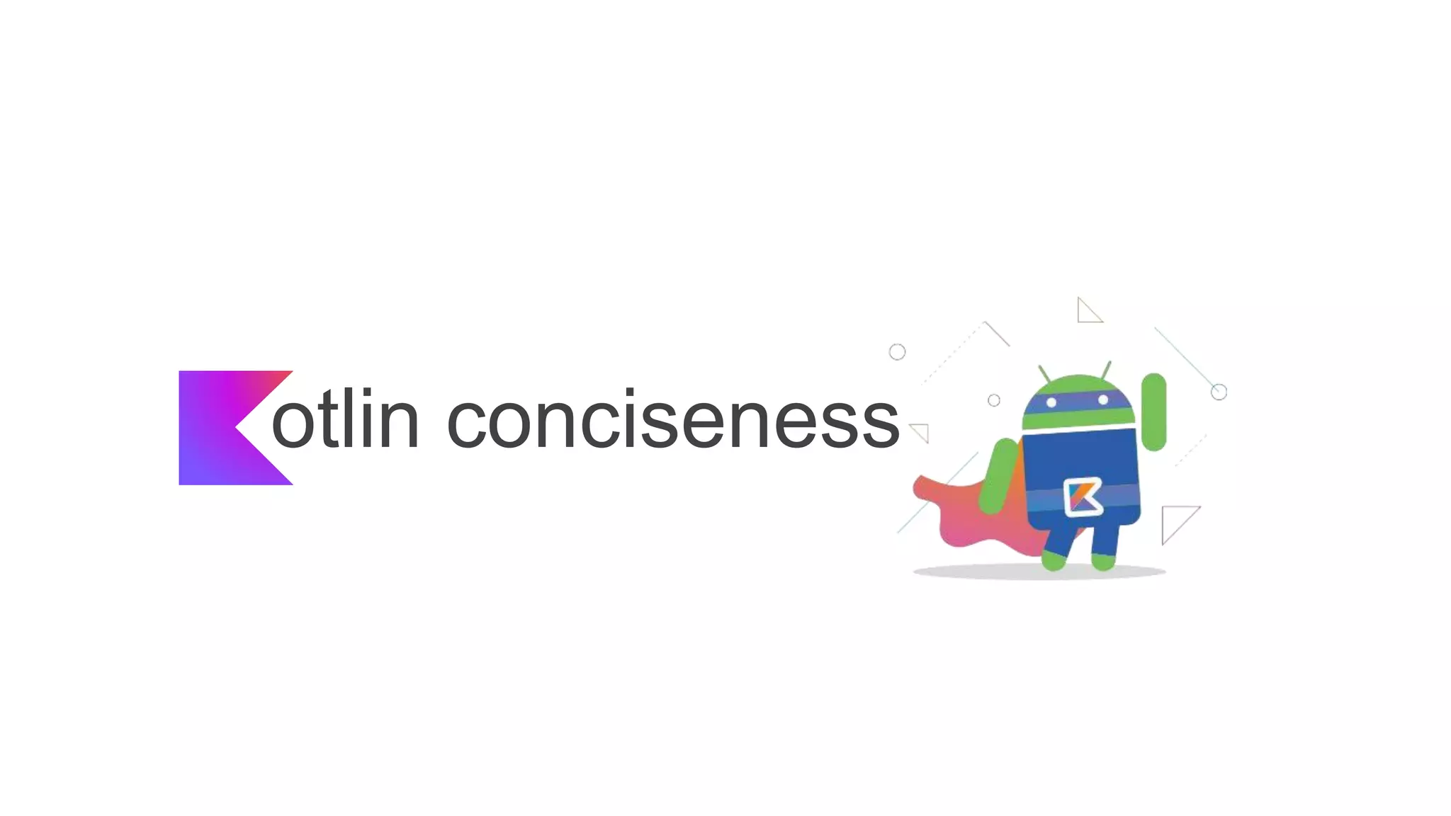 otlin conciseness
 