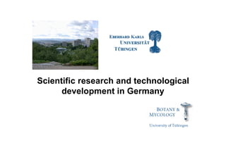 Scientific research and technological
      development in Germany