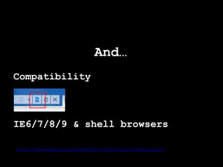 And…
Compatibility



IE6/7/8/9 & shell browsers

http://www.mangguo.org/wordpress-statistical-code-plugin/
 