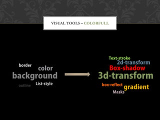 VISUAL TOOLS – COLORFULL
 