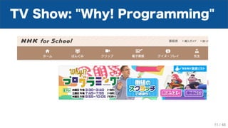 TV Show: "Why! Programming"
11 / 48
 