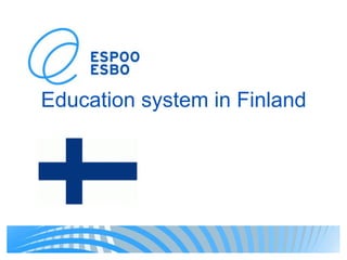 Education system in Finland
 