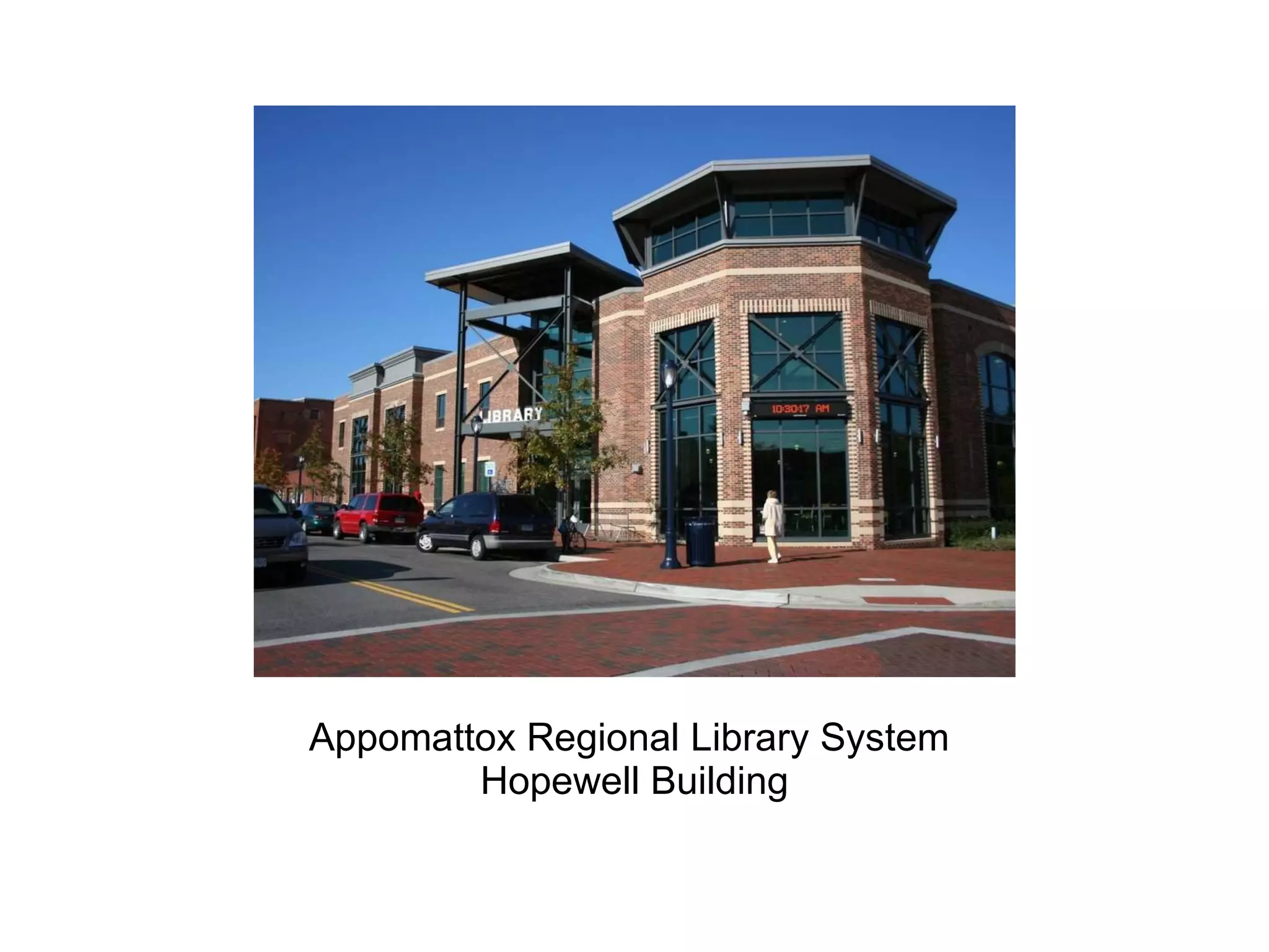 Appomattox Regional Library System Hopewell Building