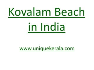 Kovalam Beach in India www.uniquekerala.com 
