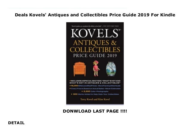 Kovels/' Antiques and Collectibles Price Guide 2018