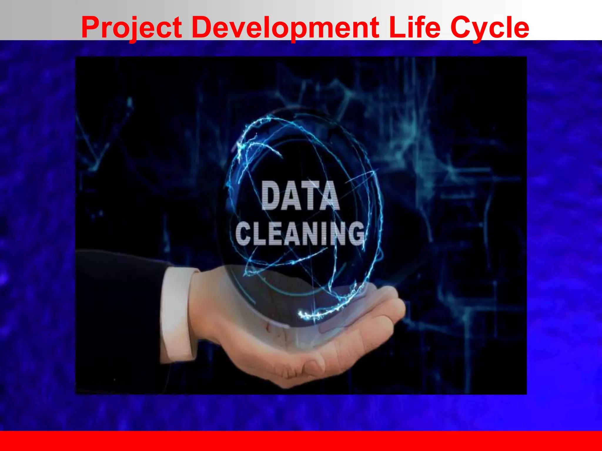 Project Development Life Cycle
 