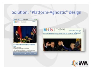 SoluQon:	
  "Plaorm-­‐AgnosQc"	
  design	
  
 