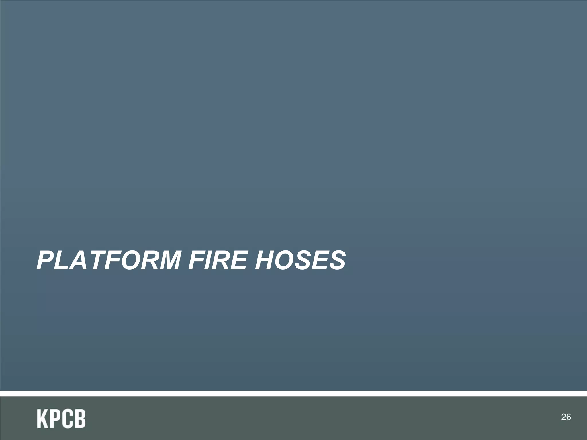 PLATFORM FIRE HOSES




                      26
 