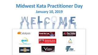 Midwest Kata Practitioner Day
January 10, 2019
 