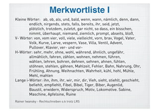 Lernwörter mit <aa>, <ee>, <oo>!

  Wörter, bei denen der Buchstabe für den betonten Vokal
   verdoppelt wird. Dieses Phänomen ist auf <aa>,
   <ee>, <oo> beschränkt.
  <uu> kommt dem Buchstaben <w>; <ii> dem
   <ü> grafisch zu nahe.
  Im Deutschem gibt es, niederdeutsche Wörter wie Reet
   eingerechnet, ca. 70 Wörter mit dieser Schreibung, ca.
   30 sind davon gebräuchlich:
  Boot, Beere, Moos, Moor, See, Tee, Fee, Saal, Haare,
   Schnee, Beet...

.
 