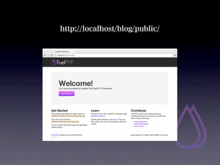 http://localhost/blog/public/
 
