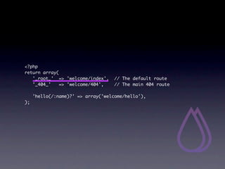 <?php
return array(
	 '_root_' => 'welcome/index', // The default route
	 '_404_'    => 'welcome/404',   // The main 404 route
	
	 'hello(/:name)?' => array('welcome/hello'),
);
 