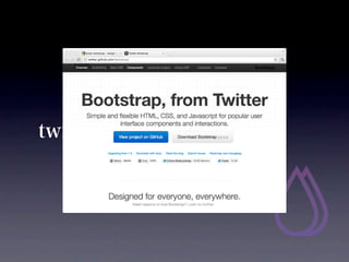 twitter bootstrap
 