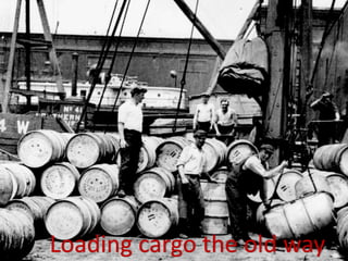 Loading cargo the old way6
 