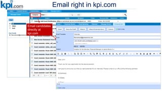 Email right in kpi.com
Recruitment@jamesmorris.com
Recruitment@jamesmorris.com
Email candidates
directly at
kpi.com
 