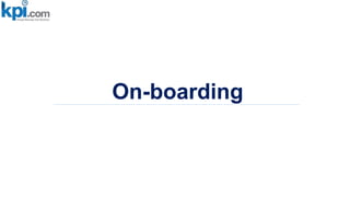On-boarding
 