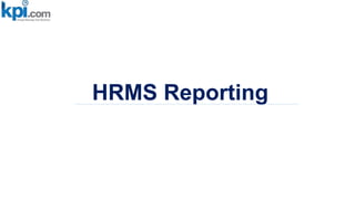 HRMS Reporting
 